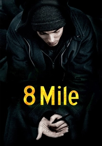 8 Mile: Rua das Ilusões (2002)