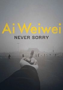 "Ai Weiwei: Never Sorry" (2012)