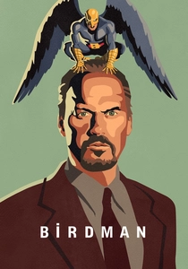 Birdman ou (A Inesperada Virtude da Ignorância) (2014)
