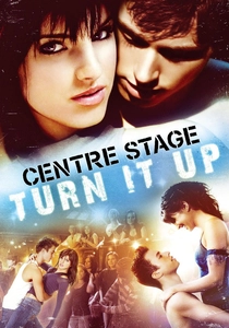 Center Stage: Turn It Up (2008)