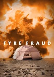 Fyre: O Maior Festival que Nunca Aconteceu (2019)