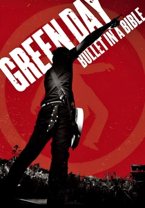 Green Day: Bullet in a Bible (2005)