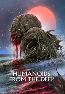 Humanoids from the Deep (1980)