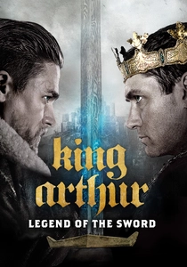 O Rei Arthur: A Lenda da Espada (2017)