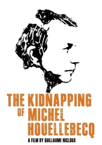 O Sequestro de Michel Houellebecq (2014)