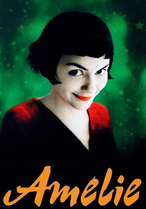 O Fabuloso Destino de Amélie Poulain (2001)