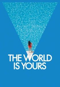 The World Is Yours (2018)