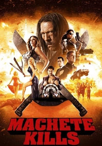 Machete Kills (2013)
