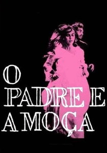 O Padre e a Moça (1965)