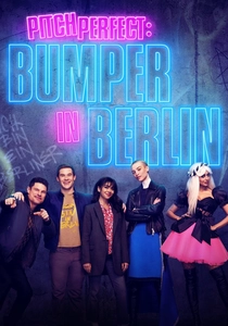 A Escolha Perfeita: Bumper in Berlin (2021)