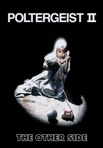 Poltergeist II: O Outro Lado (1986)