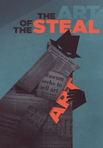 "The Art of the Steal" (2009)