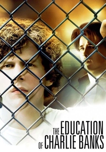 A Educação de Charlie Banks (2007)