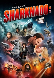Tubarão em Apuros 6: The Last Sharknado (2018)