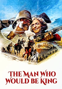 O Homem Que Queria Ser Rei (1975)