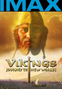 Vikings: Journey to New Worlds (2004)