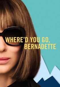 Onde Está Você, Bernadette? (2019)