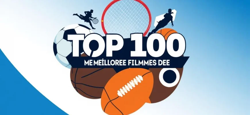 Top 100 Melhores Filmes de Esporte