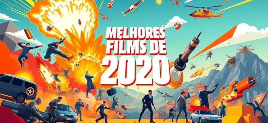 30 Melhores Filmes de Ação de 2020