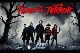 Coleções de Filmes de Terror: 10 Edições Especiais para Colecionadores