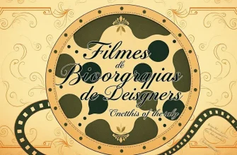 10 Filmes Biográficos sobre Designers para Inspirar Sua Criatividade