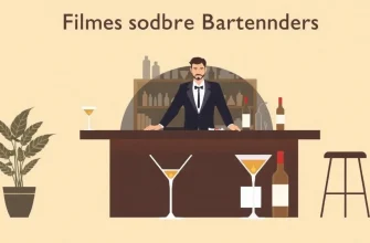 Filmes sobre Bartenders: Uma Jornada de Coquetéis e Histórias