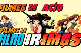 Ação e Irmãs: 10 Filmes Imperdíveis