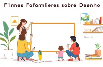 Filmes Familiares sobre Desenho