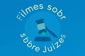 10 Filmes sobre Juízes que Você Precisa Assistir