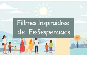 10 Filmes Inspiradores de Esperança