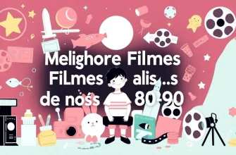 Melhores Filmes Infantis dos Anos 80-90