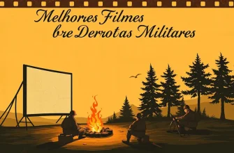Melhores Filmes Sobre Derrotas Militares