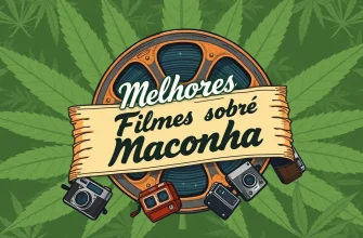Melhores Filmes sobre Maconha e Planokur