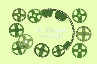 10 Filmes Imperdíveis sobre Ecologia