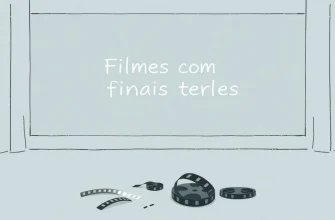 10 Filmes com Finais Tristes para Refletir