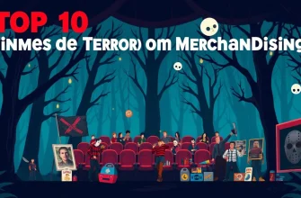 Top 10 Filmes de Terror com Merchandising