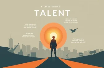 Filmes sobre Talento: Uma Jornada Inspiradora