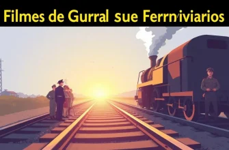 10 Filmes de Guerra sobre Ferroviários