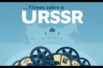 Filmes sobre a URSS: Uma Jornada Cinematográfica