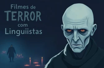 Filmes de Terror com Linguistas