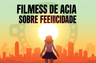 Filmes de Ação que Inspiram Felicidade
